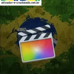 Final Cut Pro X Crackeado Download Português PT-BR