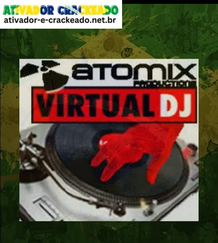 Atomix VirtualDJ Crackeado Download Português PT-BR
