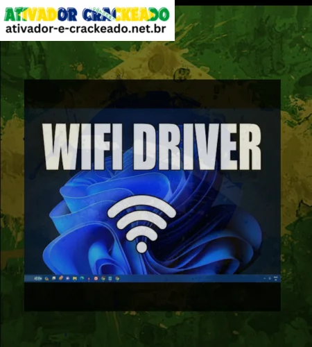 Wifi Driver Crackeado Download Português PT-BR